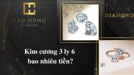 Kim cương 3.6  ly giá bao nhiêu tiền tại thời điểm hiện tại?
