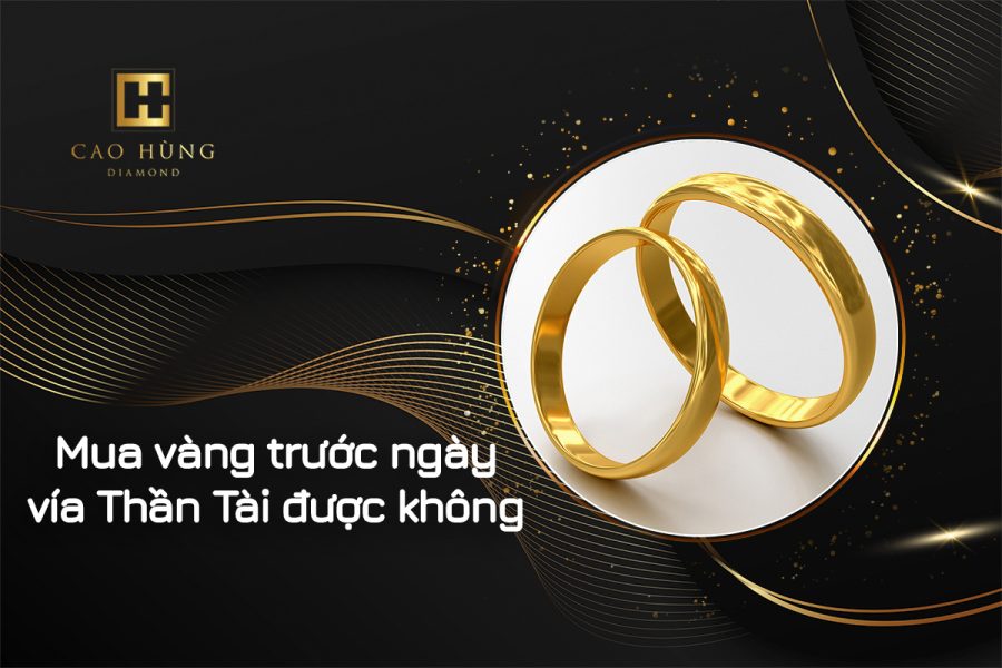 Có mua vàng trước ngày vía Thần Tài được không? Lưu ý cần nhớ