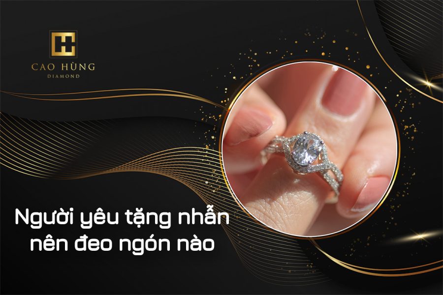 Người yêu tặng nhẫn nên đeo ngón nào